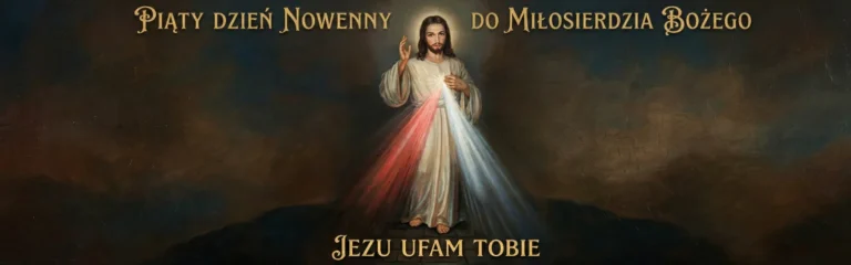 Obraz Jezusa Miłosiernego i tradycyjny tekst modlitwy na piąty dzień Nowenny do Miłosierdzia Bożego