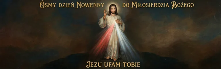 Obraz Jezusa Miłosiernego z promieniami do ósmej Nowenny do Miłosierdzia Bożego w intencji dusz czyśćcowych